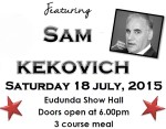 Red White & Black Ball with Sam Kekovich selling fast