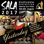 SALA Exhibition Opening – ‘Yesterday’ – 4th Aug 2017